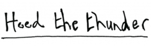 heed the thunder title
